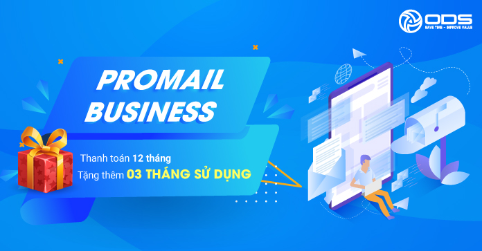 Đăng ký 12 tháng Promail Business tặng thêm 3 tháng sử dụng