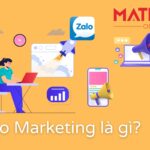 Zalo Marketing là gì? Những cách marketing hiệu quả trên Zalo