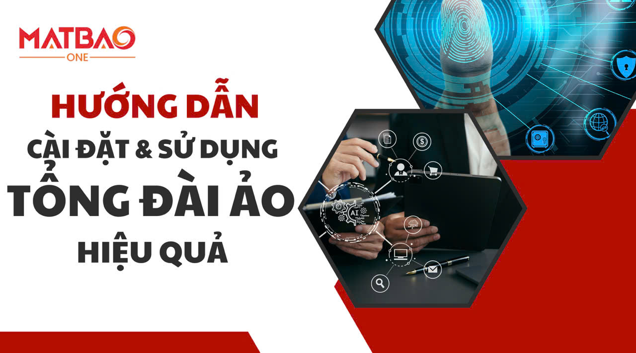 Hướng dẫn sử dụng và sử dụng tổng đài ảo