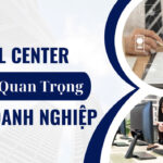 Call Center và tầm quan trọng với doanh nghiệp