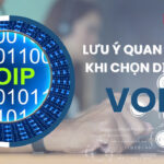 Lưu ý quan trọng khi chọn dịch vụ VoIP?