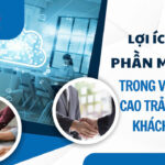 Lợi ích của phần mềm CCM trong việc nâng cao trải nghiệm khách hàng